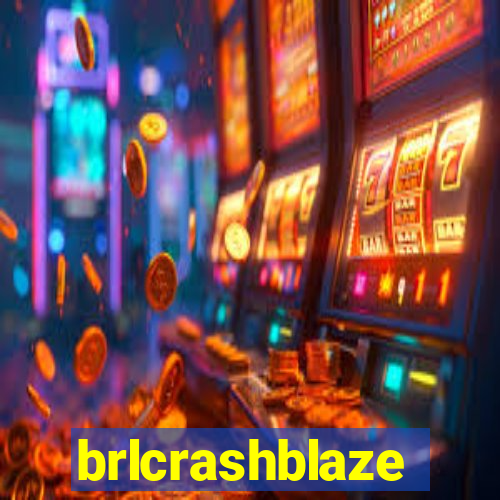 brlcrashblaze