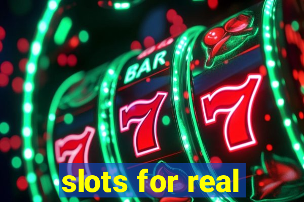 slots for real