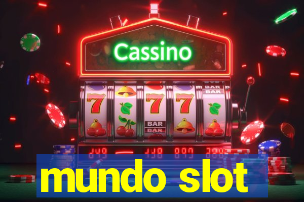 mundo slot