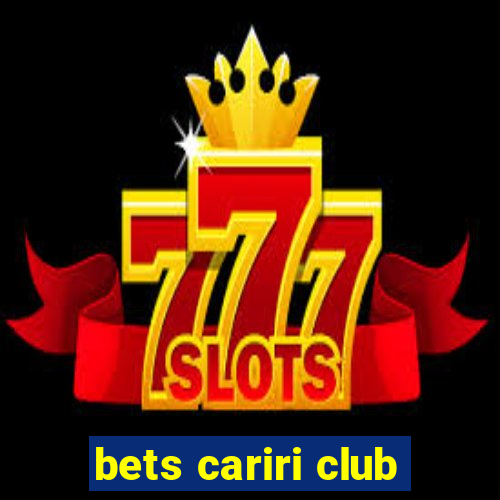 bets cariri club