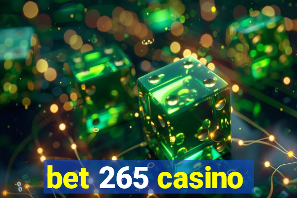 bet 265 casino