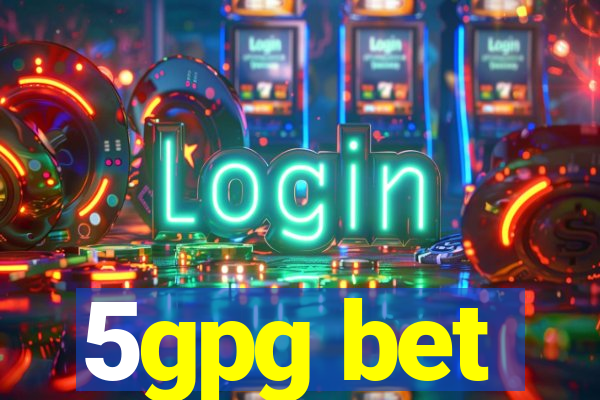 5gpg bet