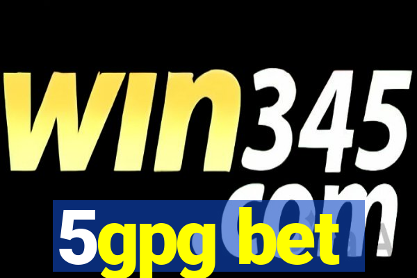 5gpg bet