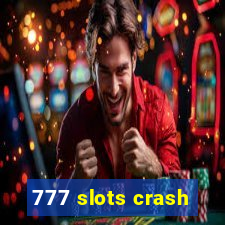 777 slots crash