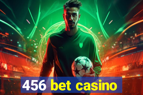 456 bet casino