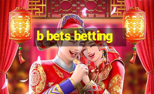 b bets betting