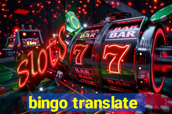 bingo translate