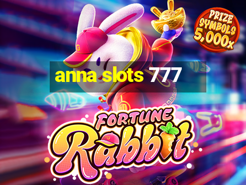 anna slots 777