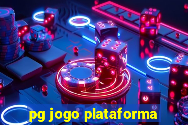 pg jogo plataforma