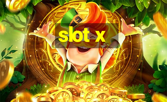 slot x