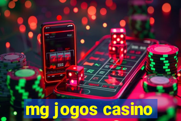 mg jogos casino