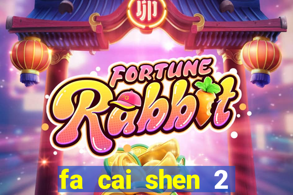 fa cai shen 2 slot free play