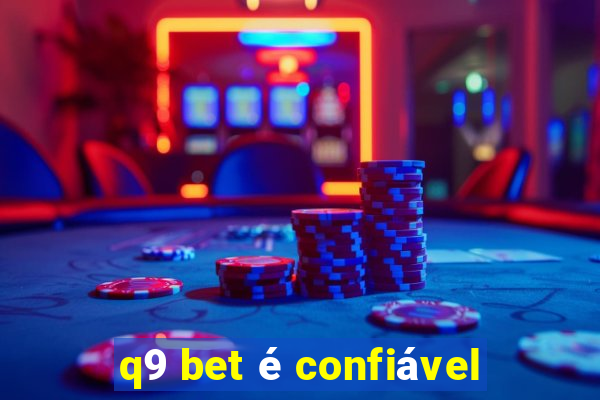 q9 bet é confiável