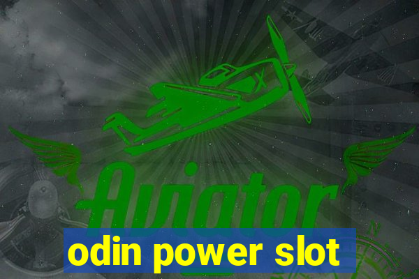 odin power slot