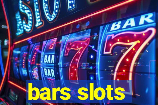 bars slots