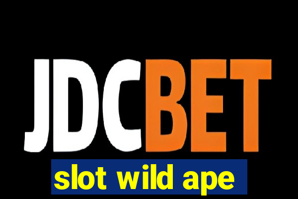 slot wild ape