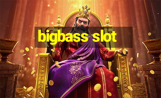 bigbass slot