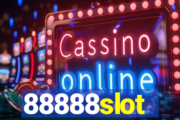 88888slot