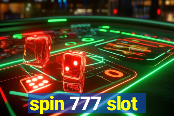 spin 777 slot