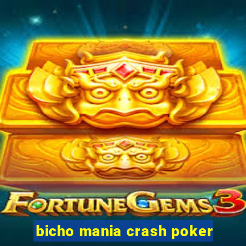 bicho mania crash poker