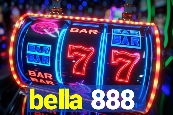 bella 888