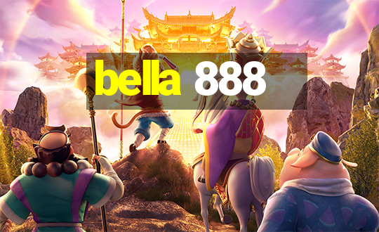 bella 888