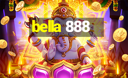 bella 888