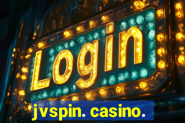 jvspin. casino.