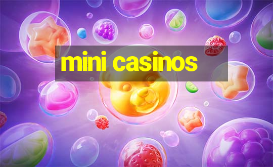 mini casinos