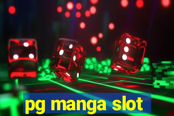 pg manga slot