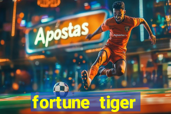 fortune tiger aposta 1 real