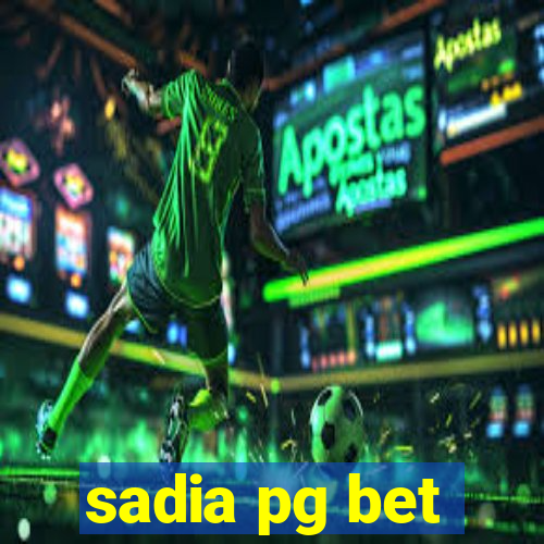 sadia pg bet