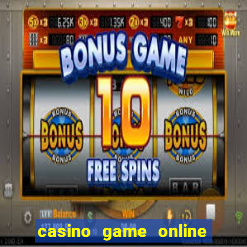 casino game online for real money