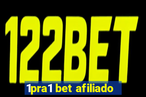 1pra1 bet afiliado