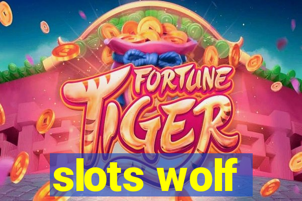 slots wolf