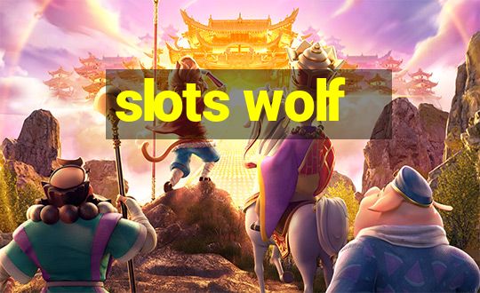 slots wolf