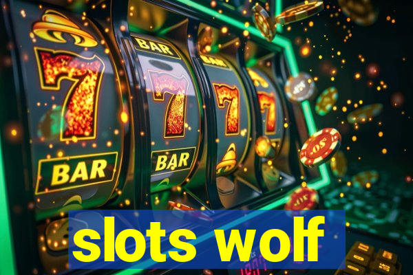 slots wolf