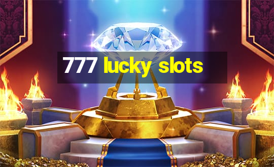 777 lucky slots