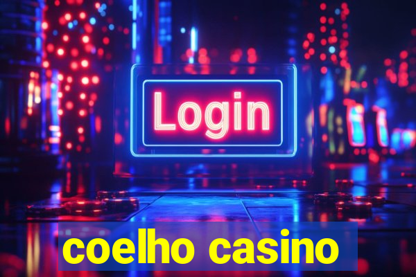 coelho casino