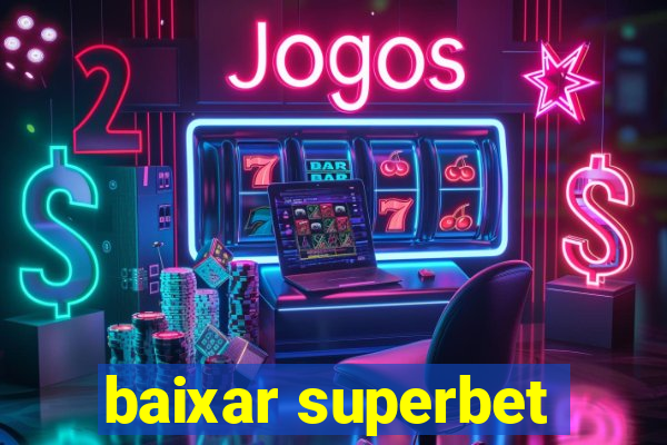 baixar superbet