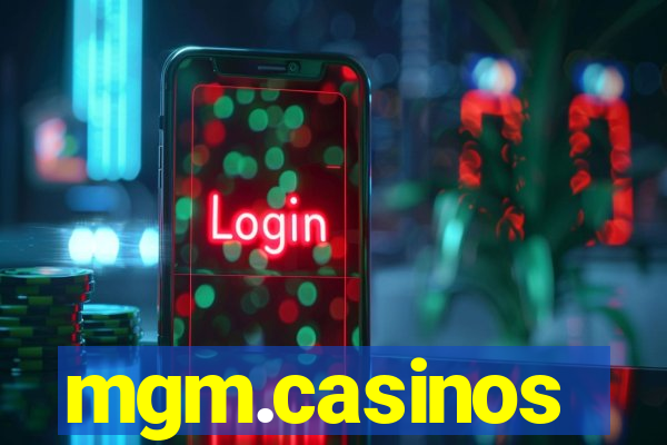 mgm.casinos