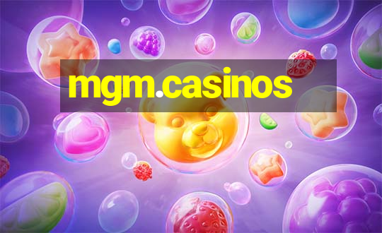 mgm.casinos