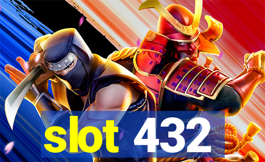 slot 432