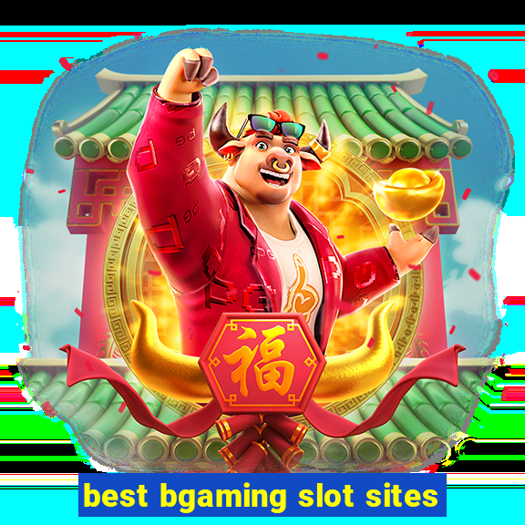 best bgaming slot sites