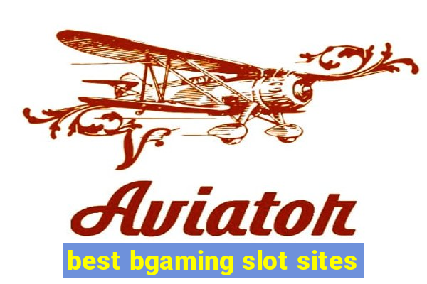 best bgaming slot sites