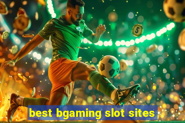 best bgaming slot sites