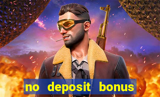 no deposit bonus codes for casino