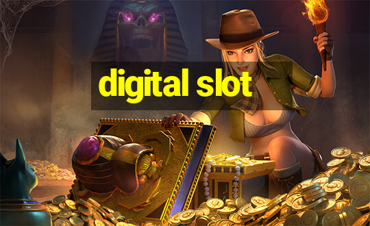 digital slot