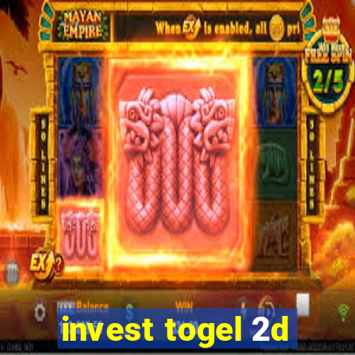 invest togel 2d