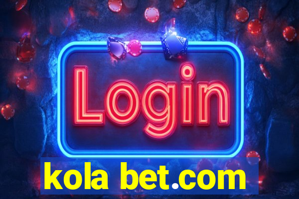 kola bet.com